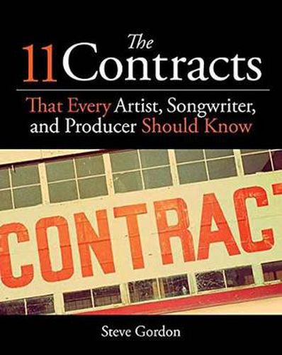 Cover image for The 11 Contracts That Every Artist, Songwriter and Producer Should Know