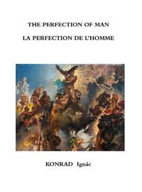 Cover image for The Perfection of Man