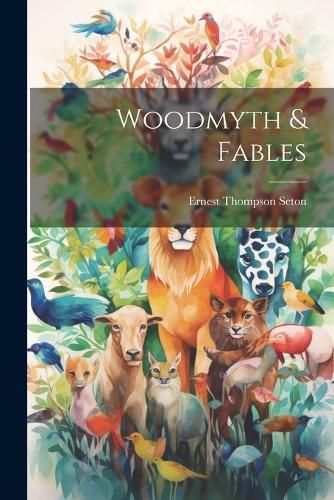 Cover image for Woodmyth & Fables