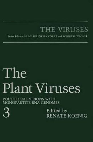 Cover image for The Plant Viruses: Polyhedral Virions with Monopartite RNA Genomes