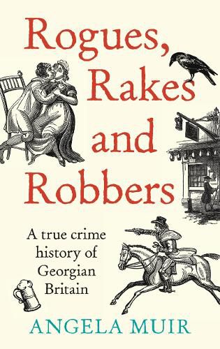 Cover image for Rogues, Rakes and Robbers
