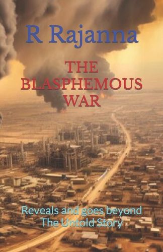 Cover image for THE BLASPHEMOUS WAR (Editionfirst edition)