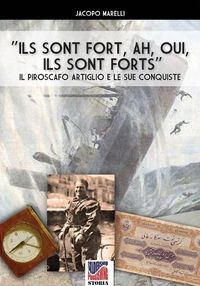 Cover image for Ils Sont Forts, Oh, Oui, Ils Sont Forts!: Il piroscafo Artiglio e le sue conquiste