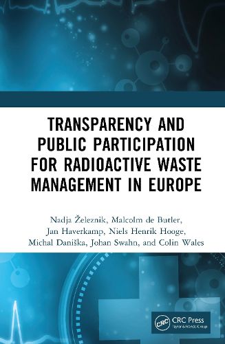 Cover image for Transparency and Public Participation for Radioactive Waste Management in Europe