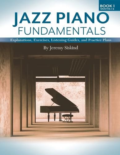 Cover image for Jazz Piano Fundamentals (Book 1)