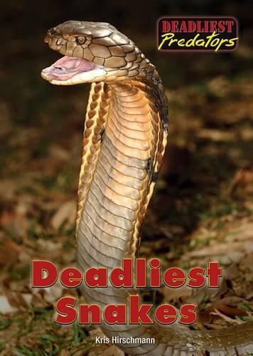 Cover image for Deadliest Snakes