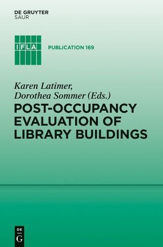 Cover image for Post-occupancy evaluation of library buildings