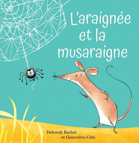 Cover image for L'Araignee Et La Musaraigne