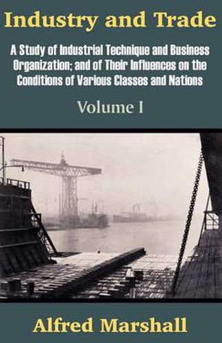 Cover image for Industry and Trade (Volume One)