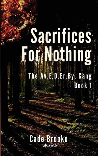 Cover image for Sacrifices For Nothing