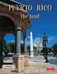 Cover image for Puerto Rico: the Land
