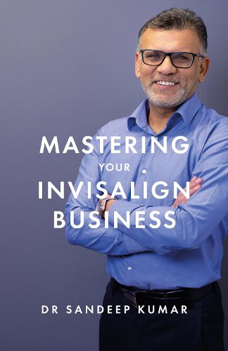 Cover image for Mastering Your Invisalign Business