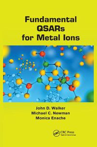 Cover image for Fundamental QSARs for Metal Ions