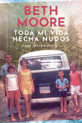 Cover image for Toda Mi Vida Hecha Nudos