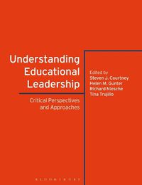 Cover image for Understanding Educational Leadership: Critical Perspectives and Approaches