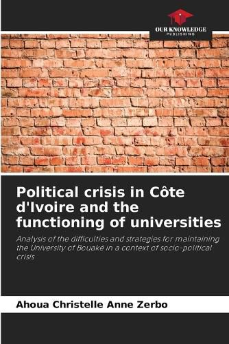 Political crisis in Cote d'Ivoire and the functioning of universities