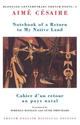 Notebook of a Return to My Native Land: Cahier d'un retour au pays natal