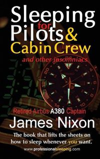 Cover image for Sleeping For Pilots & Cabin Crew: (And Other Insomniacs)