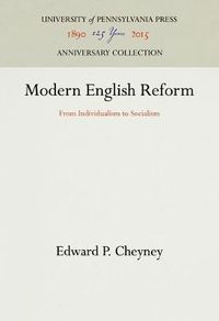 Cover image for Modern English Reform: From Individualism to Socialism