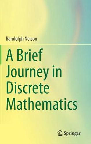 Cover image for A Brief Journey in Discrete Mathematics