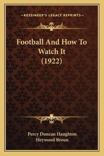 Football and How to Watch It (1922)