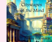 Cover image for Cityscapes of the Mind