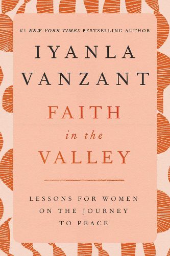 Cover image for Faith in the Valley: Lessons for Women on the Journey to Peace