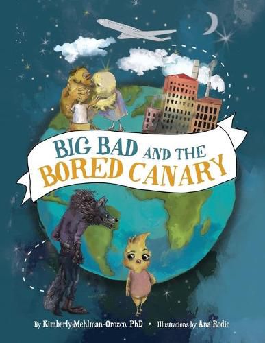 Cover image for Big Bad and the Bored Canary