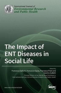 Cover image for The Impact of ENT Diseases in Social Life