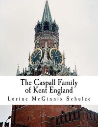 Cover image for The Caspall Family of Kent England