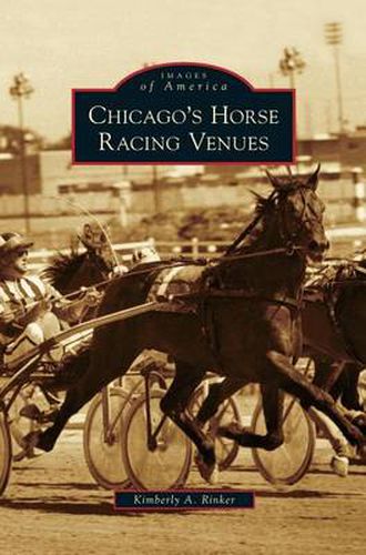 Cover image for Chicago's Horse Racing Venues