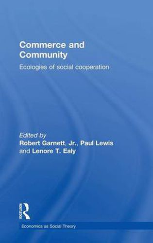 Cover image for Commerce and Community: Ecologies of Social Cooperation