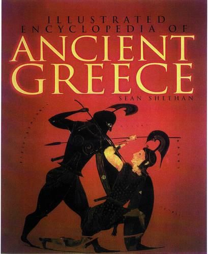 Cover image for Illustrated Encyclopedia of Ancient Greece