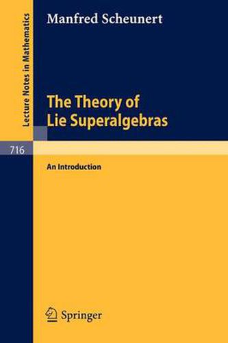 Cover image for The Theory of Lie Superalgebras: An Introduction