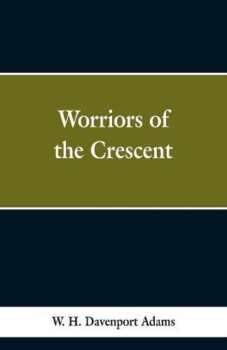 Cover image for Worriors of the Crescent