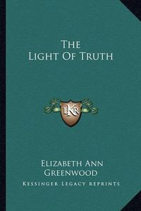 Cover image for The Light of Truth