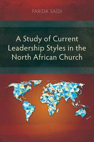 Cover image for A Study of Current Leadership Styles in the North African Church