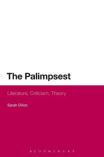 Cover image for The Palimpsest: Literature, Criticism, Theory