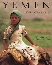 Cover image for Yemen: Jewel of Arabia