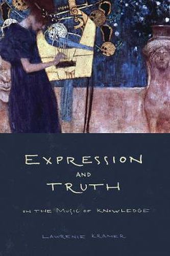 Expression and Truth: On the Music of Knowledge