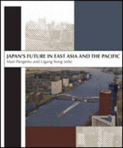 Cover image for Japan's Future in East Asia and the Pacific