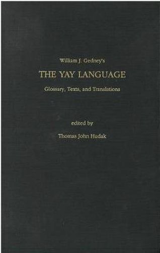 Yay Language: Glossaries, Texts, and Translations