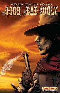 Cover image for The Good, The Bad, and The Ugly Volume 1