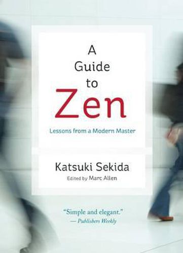 Cover image for A Guide to ZEN: Lessons from a Modern Master