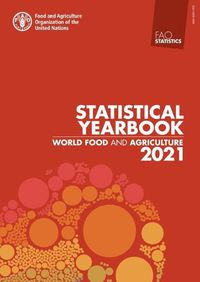 Cover image for World food and agriculture: statistical yearbook 2021