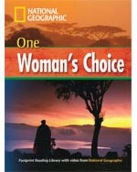 Cover image for One Woman's Choice + Book with Multi-ROM: Footprint Reading Library 1600