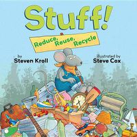 Cover image for Stuff! Reduce, Reuse, Recycle