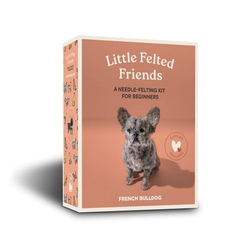Cover image for Little Felted Friends: French Bulldog