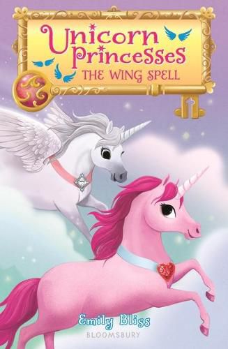 Cover image for Unicorn Princesses 10: The Wing Spell