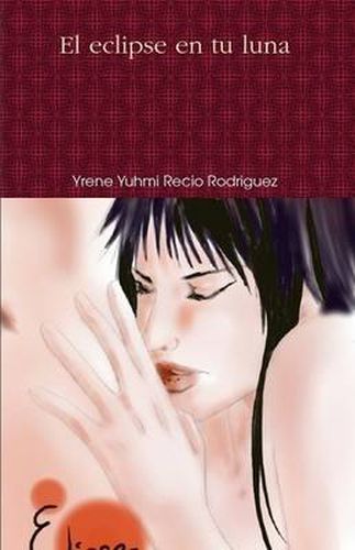 Cover image for El Eclipse En Tu Luna